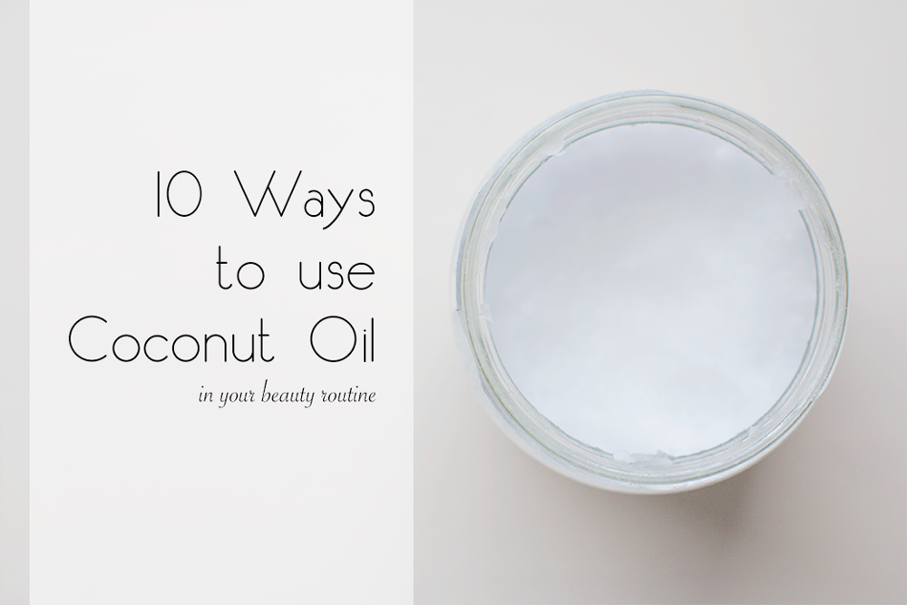 10 ways to use coconut oil