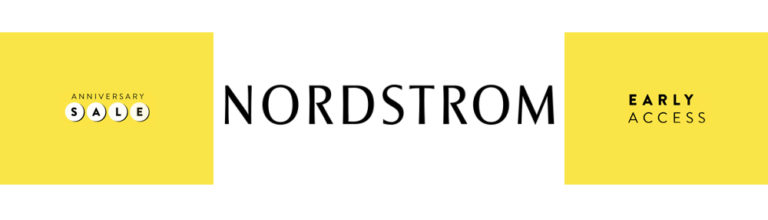 Nordstrom Anniversary Sale Early Access