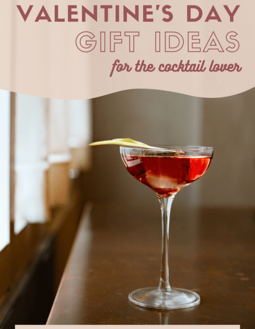 Valentine's day gift ideas for the cocktail lover